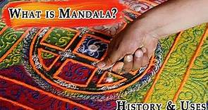 What is Mandala ? History , Uses & Details