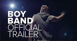Boy Band | Official Trailer (HD)
