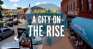 McKinney, Texas - A City on the Rise