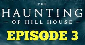 The Haunting Of Hill House Episode 3 Touch Recap