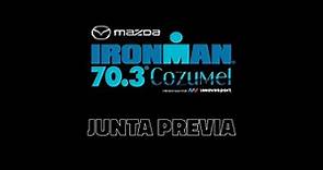 Junta Previa IRONMAN 70.3 Cozumel 2023 - Español