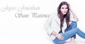 Joyce Jonathan - Sans Patience