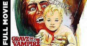 Grave of the Vampire | American Horror Movie | William Smith, Michael Pataki