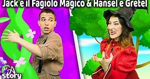 Jack e il Fagiolo Magico & Hänsel e Gretel | Storie per Bambini Italiano | A Story Italian