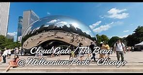 Cloud Gate / The Bean @ Millennium Park - Chicago - Hyperlapse/Timelapse