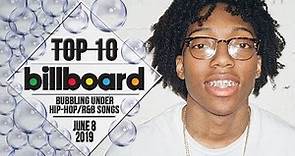 Top 10 • US Bubbling Under Hip-Hop/R&B Songs • June 8, 2019 | Billboard-Charts