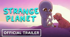 Strange Planet - Official Trailer (2023) Danny Pudi, Tunde Adebimpe