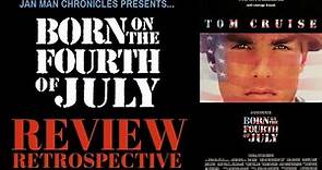 Born on the Fourth of July (1989) Movie Review Retrospective