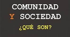 COMUNIDAD Y SOCIEDAD, ¿QUÉ SON? #comunidad #sociedad #sociologia