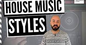 House Music Styles/Sub-Genres: DJ MIX & TIPS