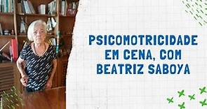 Psicomotricidade em cena, com Beatriz Saboya