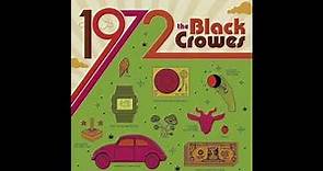 The Black Crowes - 1972 (Full Album) 2022