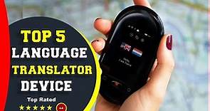 ✅ Top 5: Best Language Translator Devices 2023 [Tested & Reviewed]