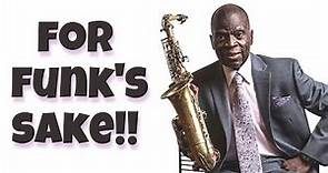Learn Funk Sax From Maceo