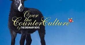 The Ordinary Boys - Over The Counter Culture