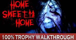 Home Sweet Home 100% Walkthrough | Trophy & Achievement Guide