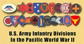 U.S. Army's 16 Infantry Divisions' insignia & Campaigns in the Pacific theater during World War II.