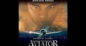 The Aviator (Official Soundtrack) - Icarus - Howard Shore