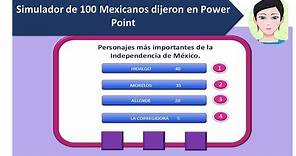Simulador de 100 Mexicanos dijeron en Power Point