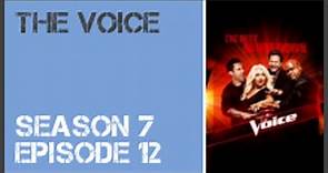 The Voice season 7 episode 12 s7e12