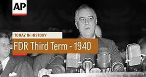 FDR Elected Third Term - 1940 | Today In History | 5 Nov 17