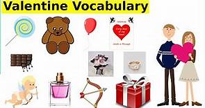 Valentine's Day Vocabulary in English - Valentine Vocabulary words list - English Vocabulary