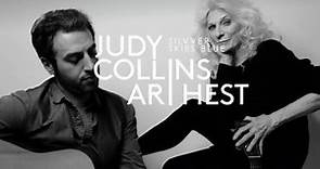 Judy Collins & Ari Hest "Silver Skies Blue"