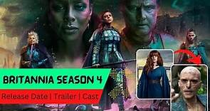 Britannia Season 4 Release Date | Trailer | Cast | Expectation | Ending Explained