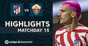 Resumen de Atlético de Madrid vs Elche CF (2-0)