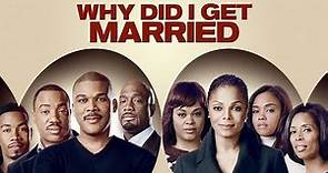 Why Did I Get Married Tyler Perry full movie explanation, facts, story and review