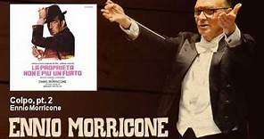 Ennio Morricone - Colpo, pt. 2 - La Proprietà Non E' Piu' Un Furto (1973)