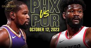 Phoenix Suns vs Portland Trail Blazers Full Game Highlights | Oct 12, 2023 | FreeDawkins