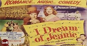 I Dream of Jeannie (1952) | Full Movie | Ray Middleton | Bill Shirley | Muriel Lawrence | Allan Dwan