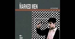 THE MARKED MEN - ON THE OUTSIDE [FULL ALBUM]