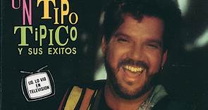 Willy Chirino - Un Tipo Tipico Y Sus Exitos