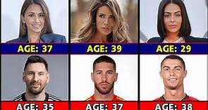 AGE Comparison: Famous Footballers Wives/Girlfriends.