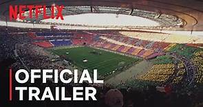 FIFA Uncovered | Official Trailer | Netflix