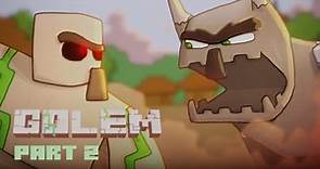 Golem - Part 2 (Minecraft Animation)