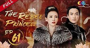 【ENG DUBBED】[The Rebel Princess] EP61 (Starring: ZhangZiyi | Zhou Yiwei)上阳赋