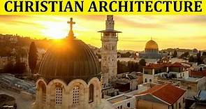 HISTORY OF EARLY CHRISTIAN ARCHITECTURE