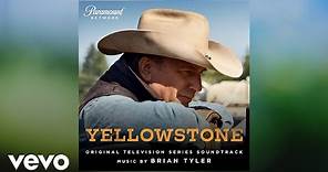 Brian Tyler - Yellowstone Theme | Yellowstone (Original Television Series Soundtrack)