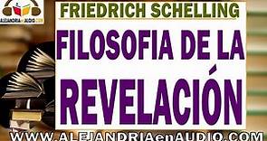Filosofia de la revelación -Friedrich Schelling |ALEJANDRIAenAUDIO