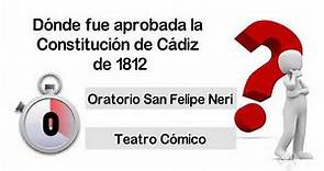 ¿Dónde fue aprobada la Constitución de Cádiz de 1812?
