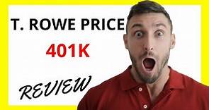 🔥 T. Rowe Price 401k Review: Pros and Cons
