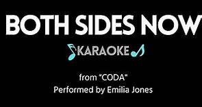 Both Sides Now KARAOKE (from "Coda", in style of Emilia Jones)