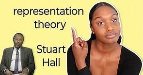 Stuart Hall Representation Theory Explained - This Is Why Representation Theory Matters