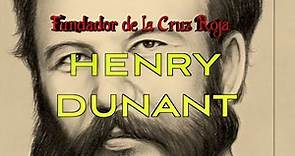 🆘 BIOGRAFIA DE HENRY DUNANT - EL FUNDADOR DE LA CRUZ ROJA