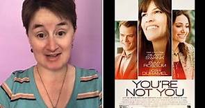 You’re Not You - Marielle’s Movie Review