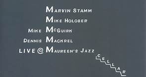 Marvin Stamm/Mike Holober Quartet - Live @ Maureen's Jazz Cellar