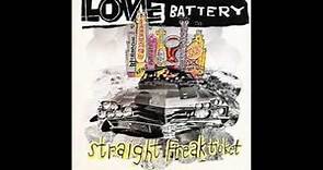 Love Battery - Straight Freak Show